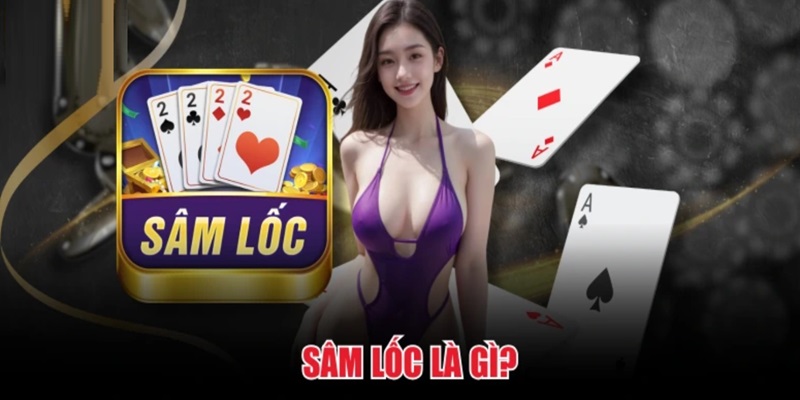 Sâm lốc là gì?